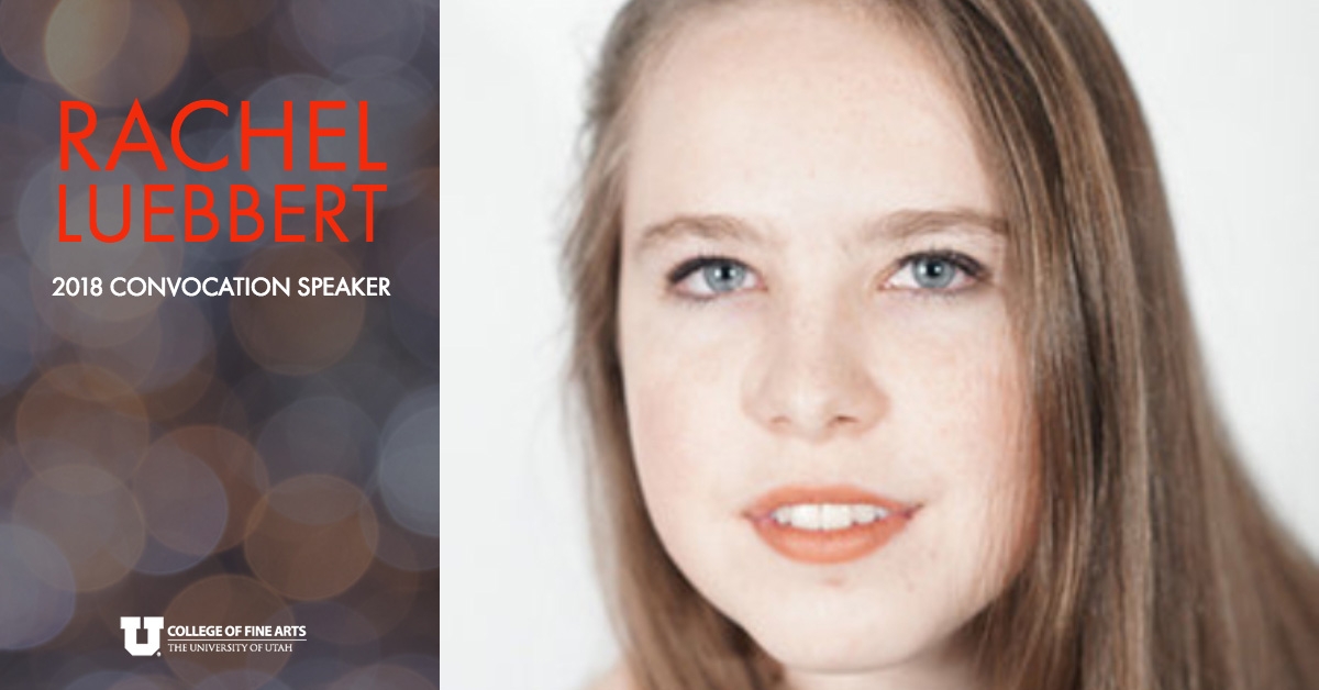 Get to know Rachel Luebbert, the 2018 College of Fine Arts Convocation Speaker