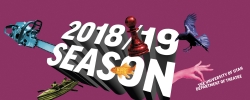 Get your tickets to the Department of Theatre 2018-19 season