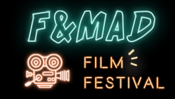 Grab your popcorn, it's time for F&MAD Fest 2019